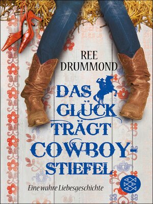 cover image of Das Glück trägt Cowboystiefel